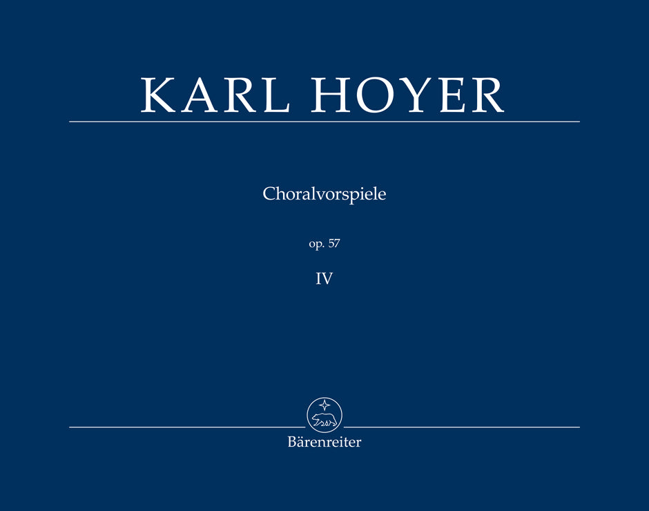 Hoyer: Chorale Preludes, Op. 57 - Volume 4