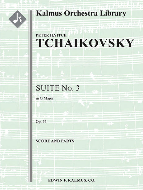 Tchaikovsky: Suite No. 3 in G Major, Op. 55