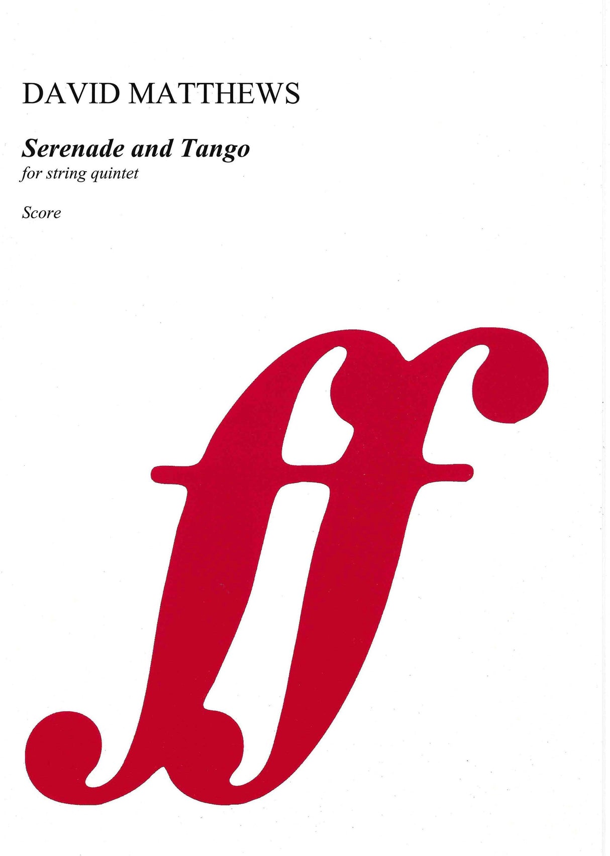 D. Matthews: Serenade and Tango, Op. 169