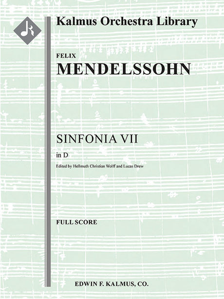 Mendelssohn: Sinfonia No. 7 in D Minor