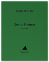 Bédard: 4 Psalms