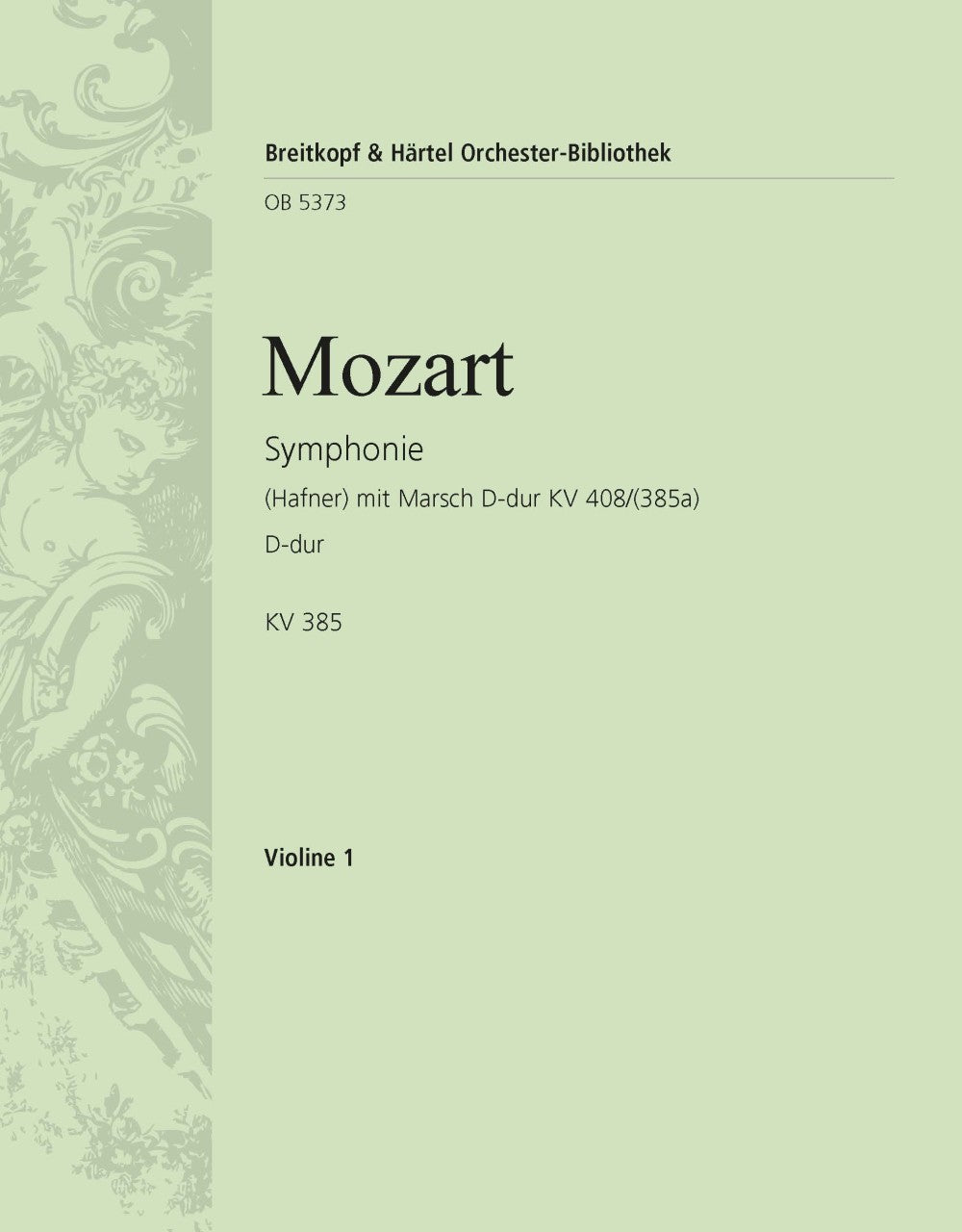 Mozart: Symphony No. 35 in D Major, K. 385 – Ficks Music
