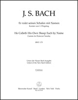 Bach: Er rufet seinen Schafen mit Name, BWV 175