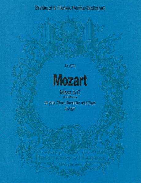 Mozart: Missa in C Major, K. 257