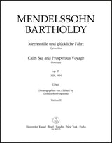Mendelssohn: Calm Seas and Prosperous Voyage, MWV P 5, Op. 27
