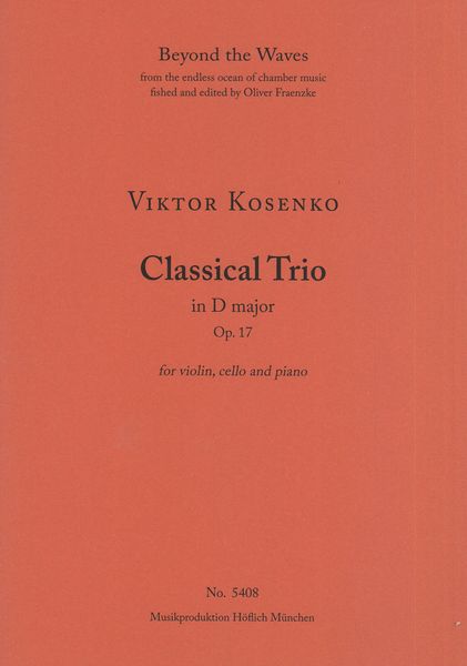 Kosenko: Classical Trio in D Major, Op. 17