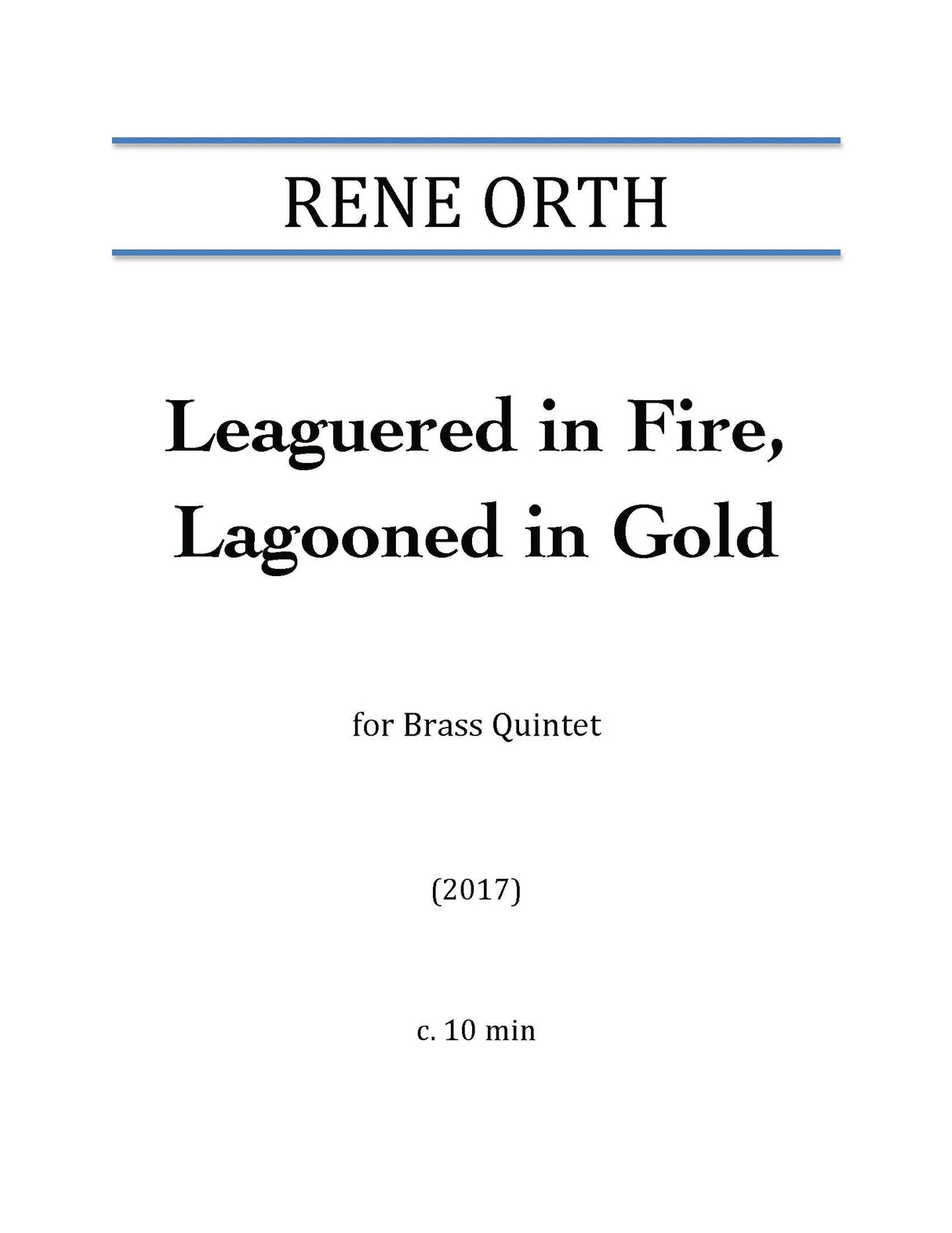 Orth: Leaguered in Fire, Lagooned in Gold
