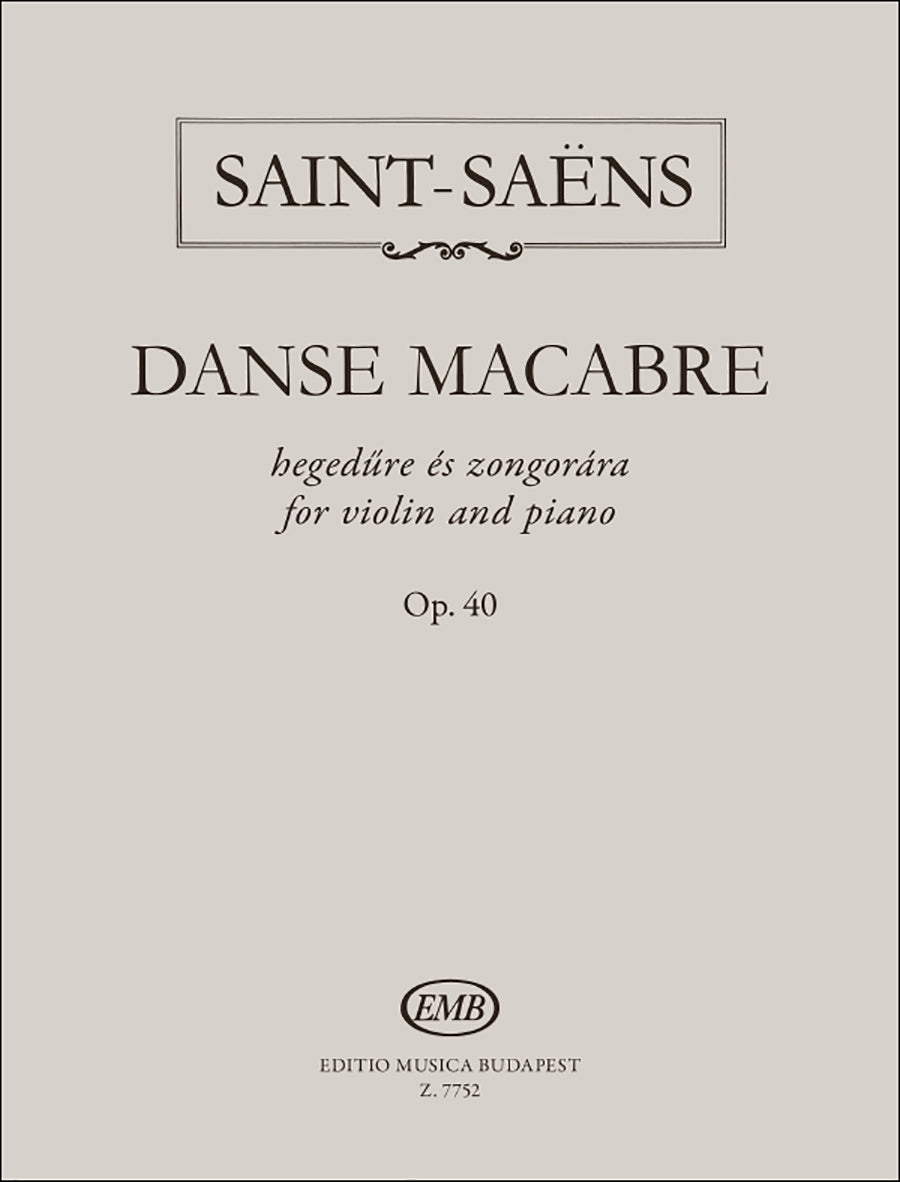 Saint-Saëns: Danse macabre, Op. 40 (arr. for violin & piano)