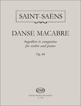 Saint-Saëns: Danse macabre, Op. 40 (arr. for violin & piano)