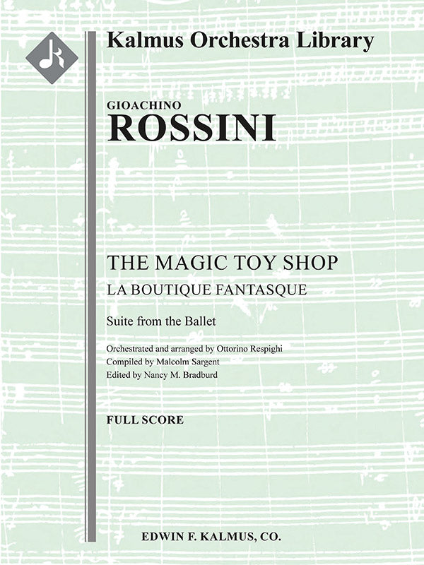 Rossini-Respighi: Suite from La Boutique Fantasque (The Magic Toyshop)
