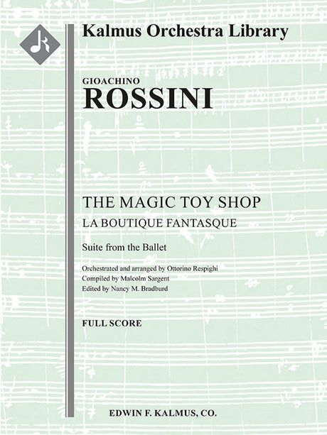 Rossini-Respighi: Suite from La Boutique Fantasque (The Magic Toyshop)