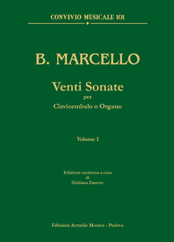 B. Marcello: 20 Keyboard Sonatas - Volume 1