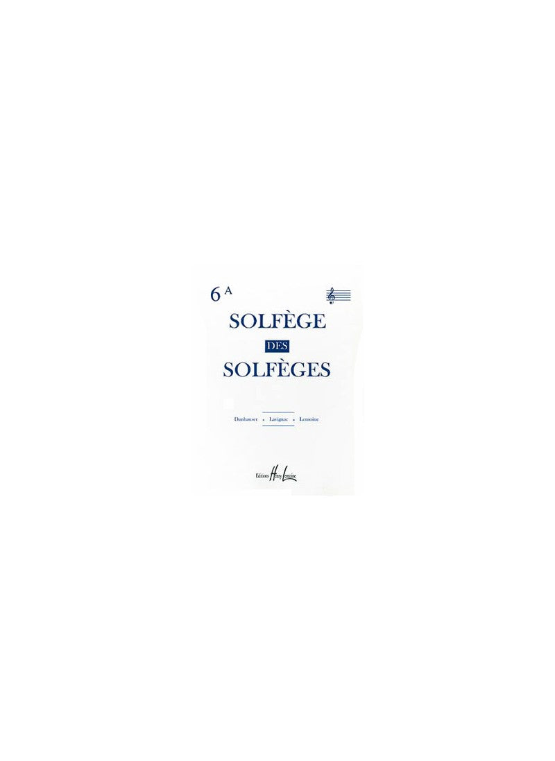 Solfège des Solfèges - Volume 6A