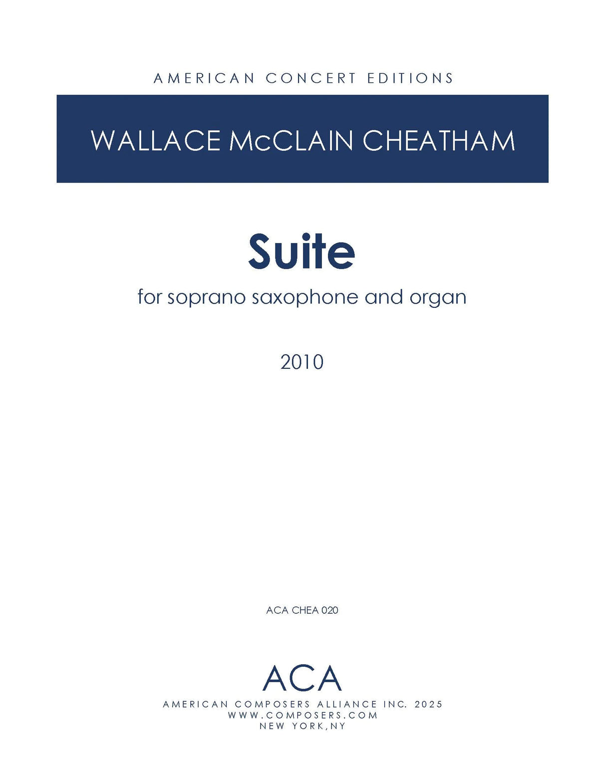 Cheatham: Suite for Soprano Saxophone and Organ