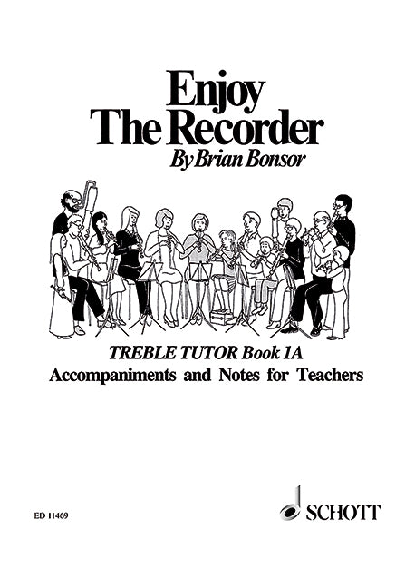 Enjoy the Recorder - Treble Tutor Book 1A