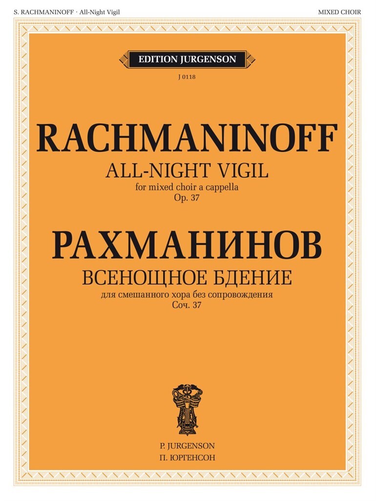 Rachmaninoff: All-Night Vigil, Op. 37