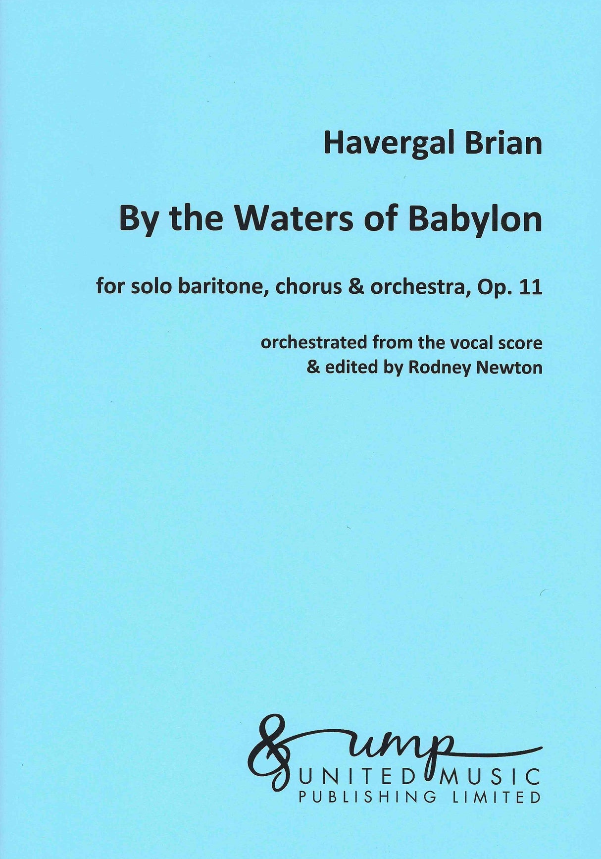 Brian: By the Waters of Babylon, Op. 11