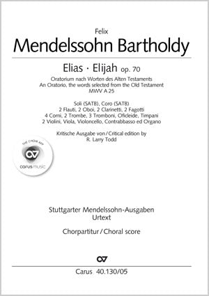 Mendelssohn: Elijah, MWV A 25, Op. 70 – Ficks Music