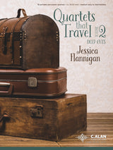 Flannigan: Quartets that Travel - Volume 2