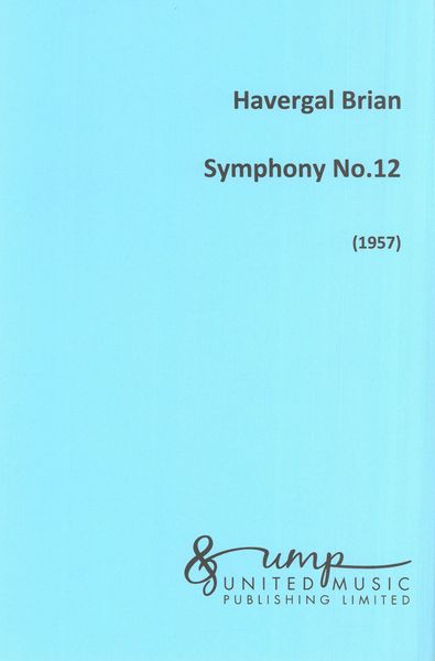 Brian: Symphony No. 12