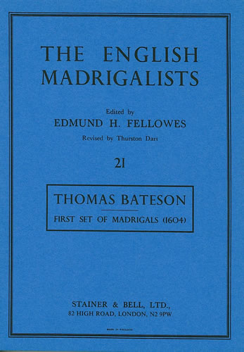 Bateson: First Set of Madrigals (1604)
