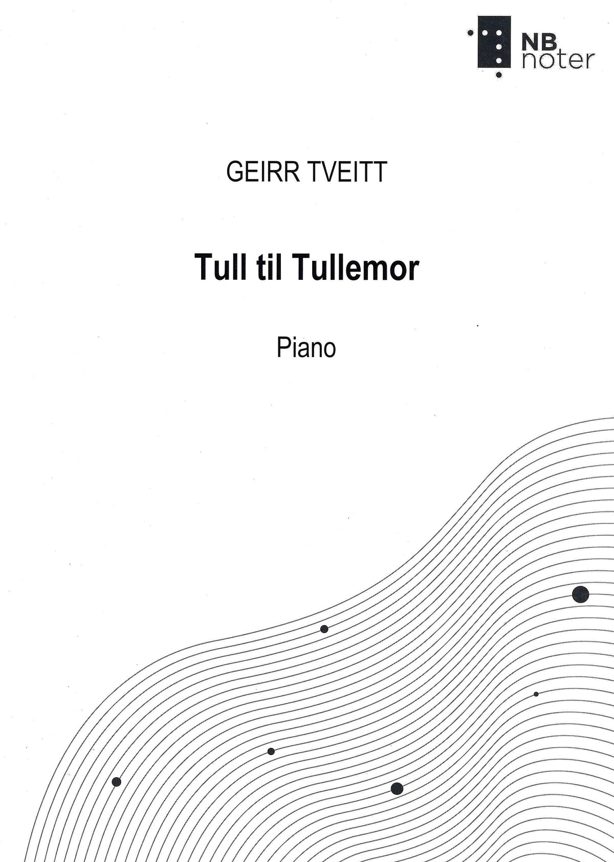 Tveitt: Tull til Tullemor