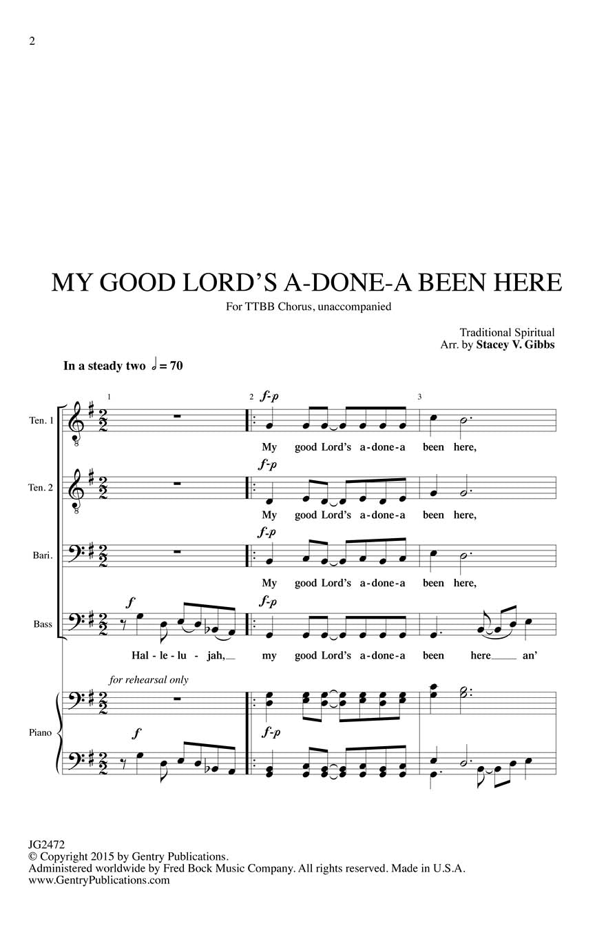 My Good Lord's a-Done-a Been Here (arr. for TTBB)