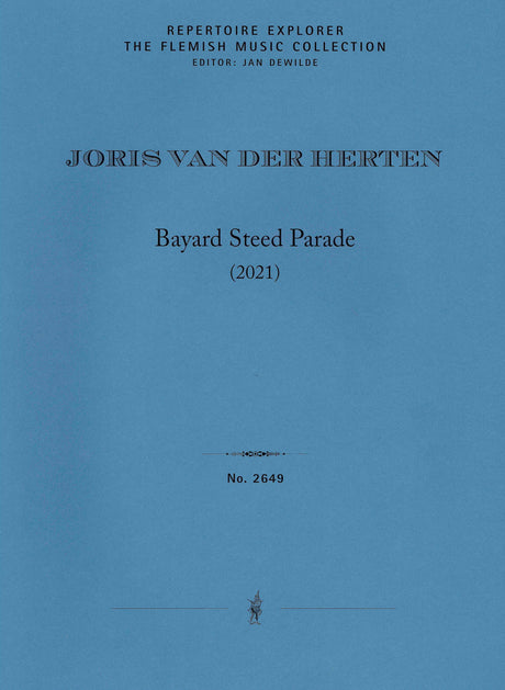 Van der Herten: Bayard Steed Parade