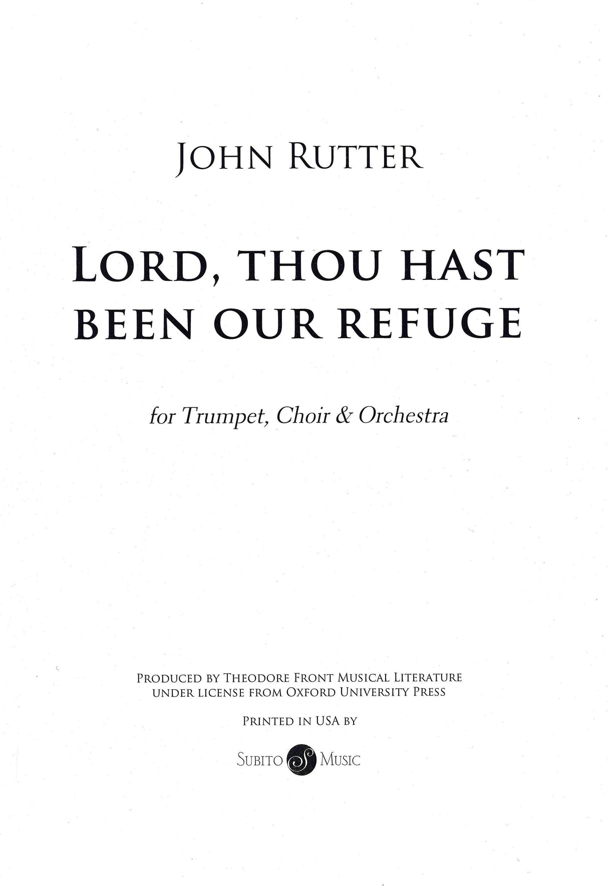 Rutter: Lord, Thou Has Been Our Refuge
