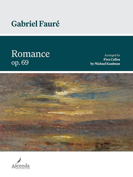 Fauré: Romance, Op. 69