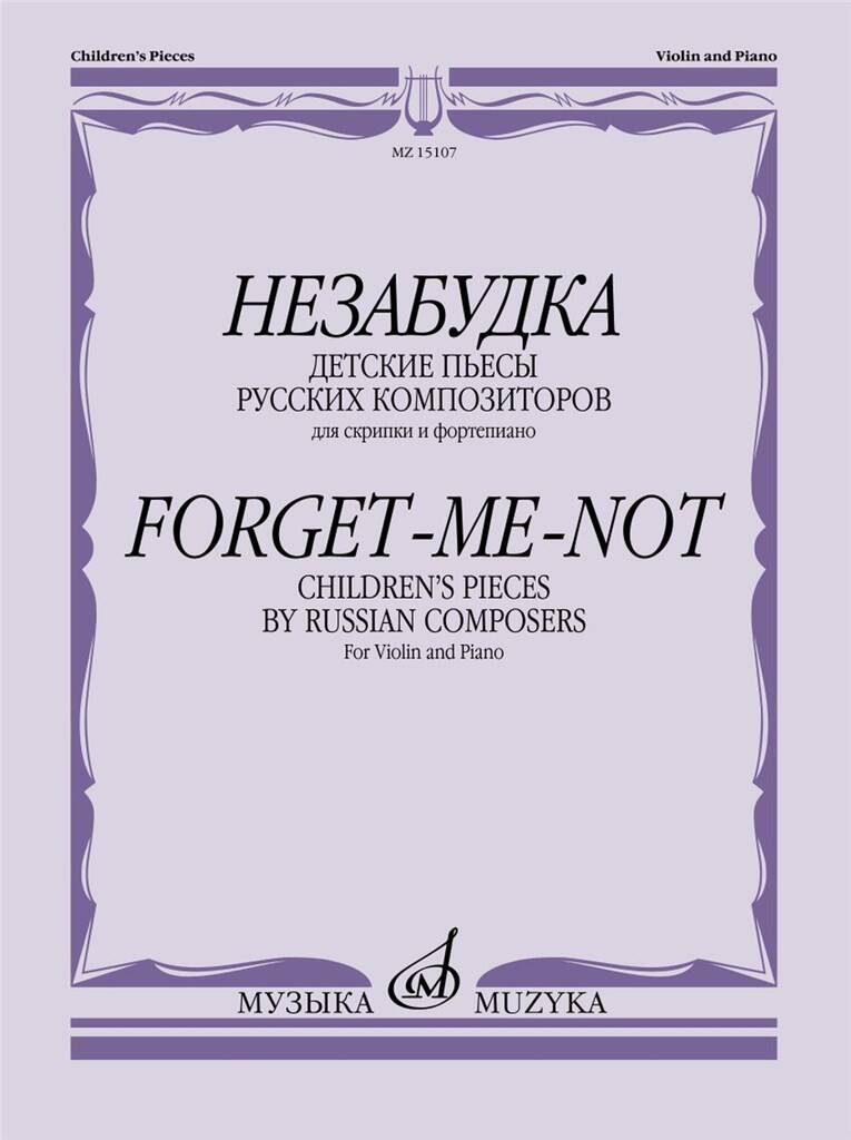 Forget-me-not: Children's Pieces by Russian Composers
