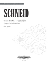 Schneid: Piano Trio No. 4 'Testament'