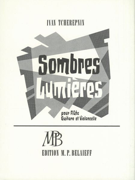 I. Tcherepnin: Sombres Lumières