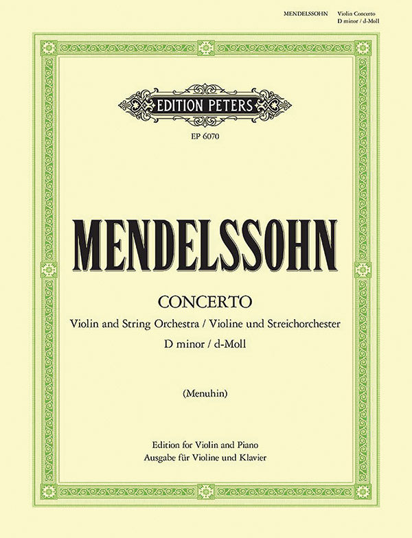 Mendelssohn: Violin Concerto in D Minor, MWV O 3