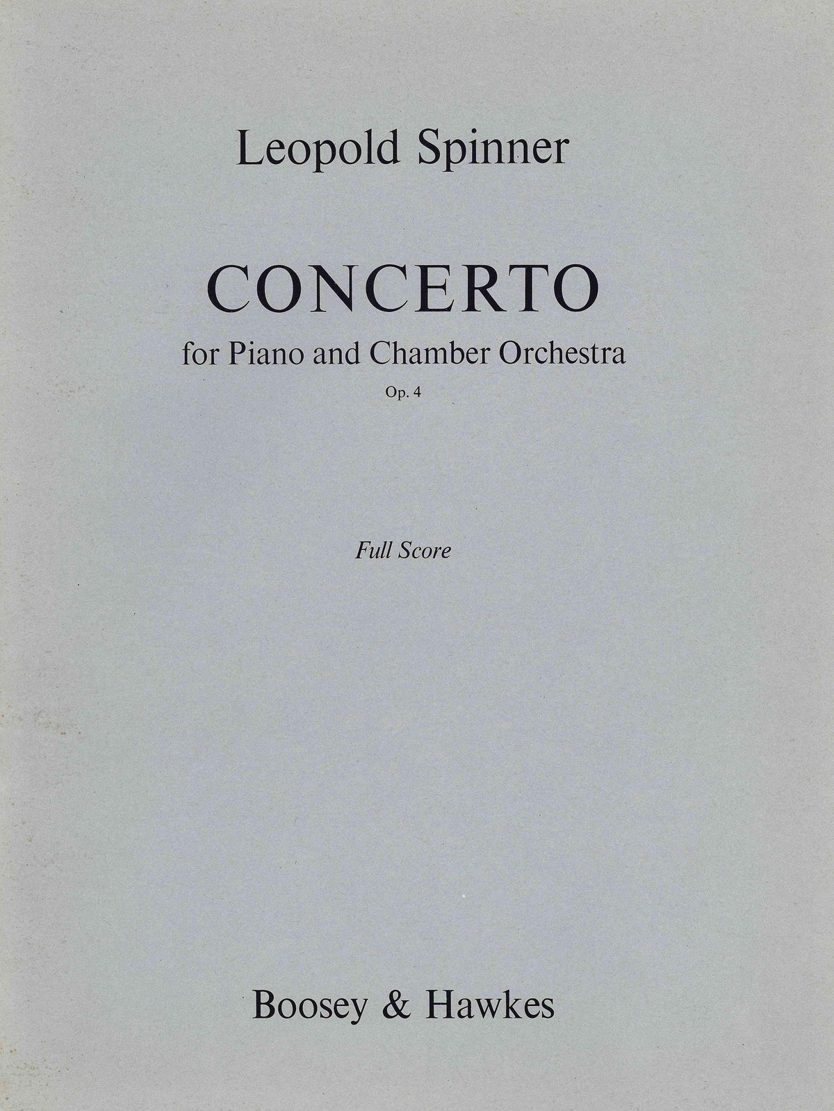 Spinner: Piano Concerto, Op. 4