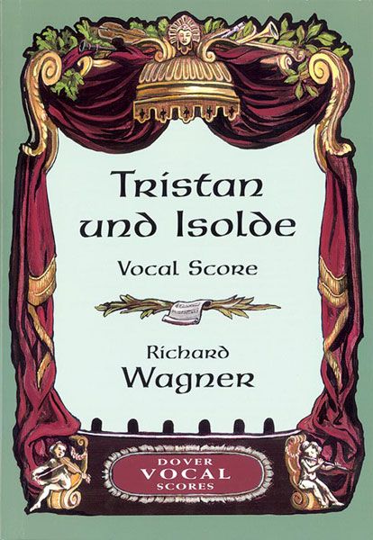 Wagner: Tristan and Isolde