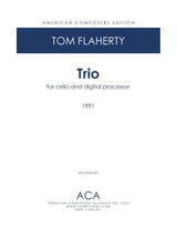 Flaherty: Trio for Cello & Live Processor