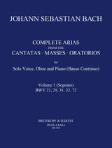 Bach: Complete Arias - Volume 1 (Soprano - BWV 21, 29, 31, 32, 72)