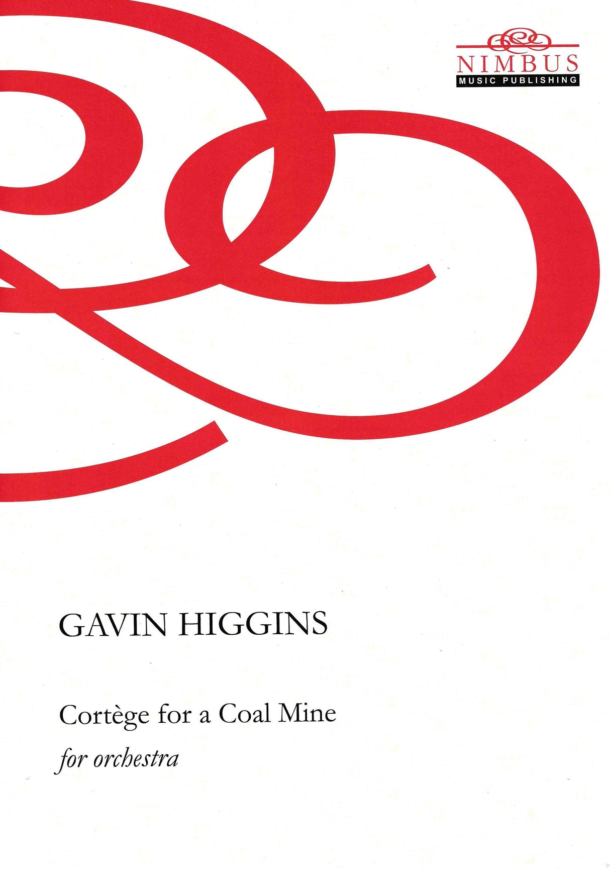 Higgins: Cortège for A Coal Mine