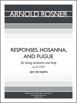 Rosner: Responses, Hosanna, and Fugue, Op. 67