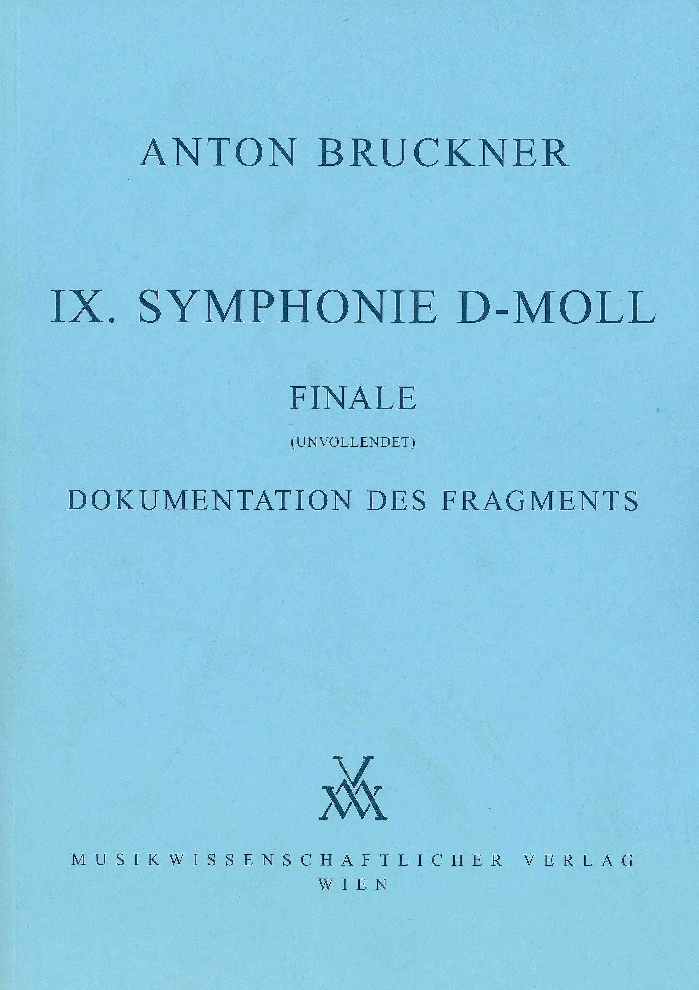 Bruckner: Symphony No. 9 in D Minor – Ficks Music