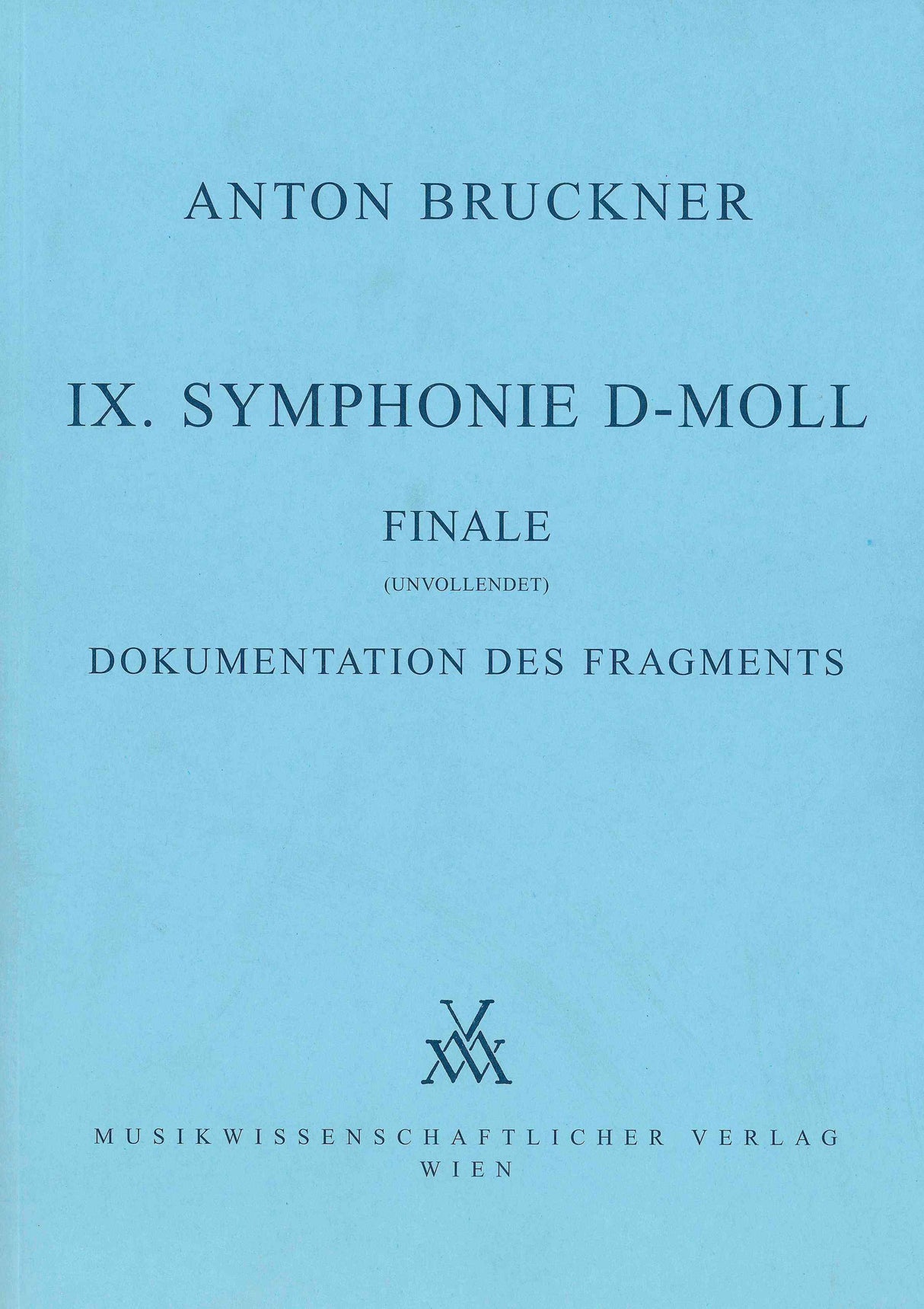 Bruckner: Symphony No. 9 in D Minor