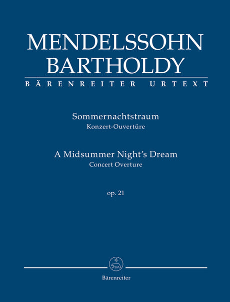 Mendelssohn: A Midsummer Night's Dream Overture, MWV P 3, Op. 21