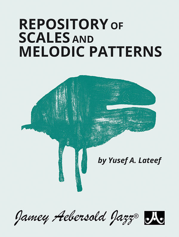 Lateef: Repository of Scales and Melodic Patterns