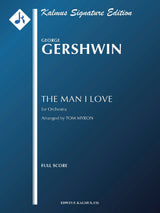 Gershwin: The Man I Love (arr. for orchestra)