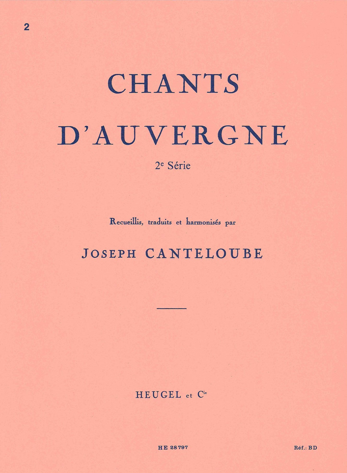 Canteloube: Chants d'Auvergne - Volume 2