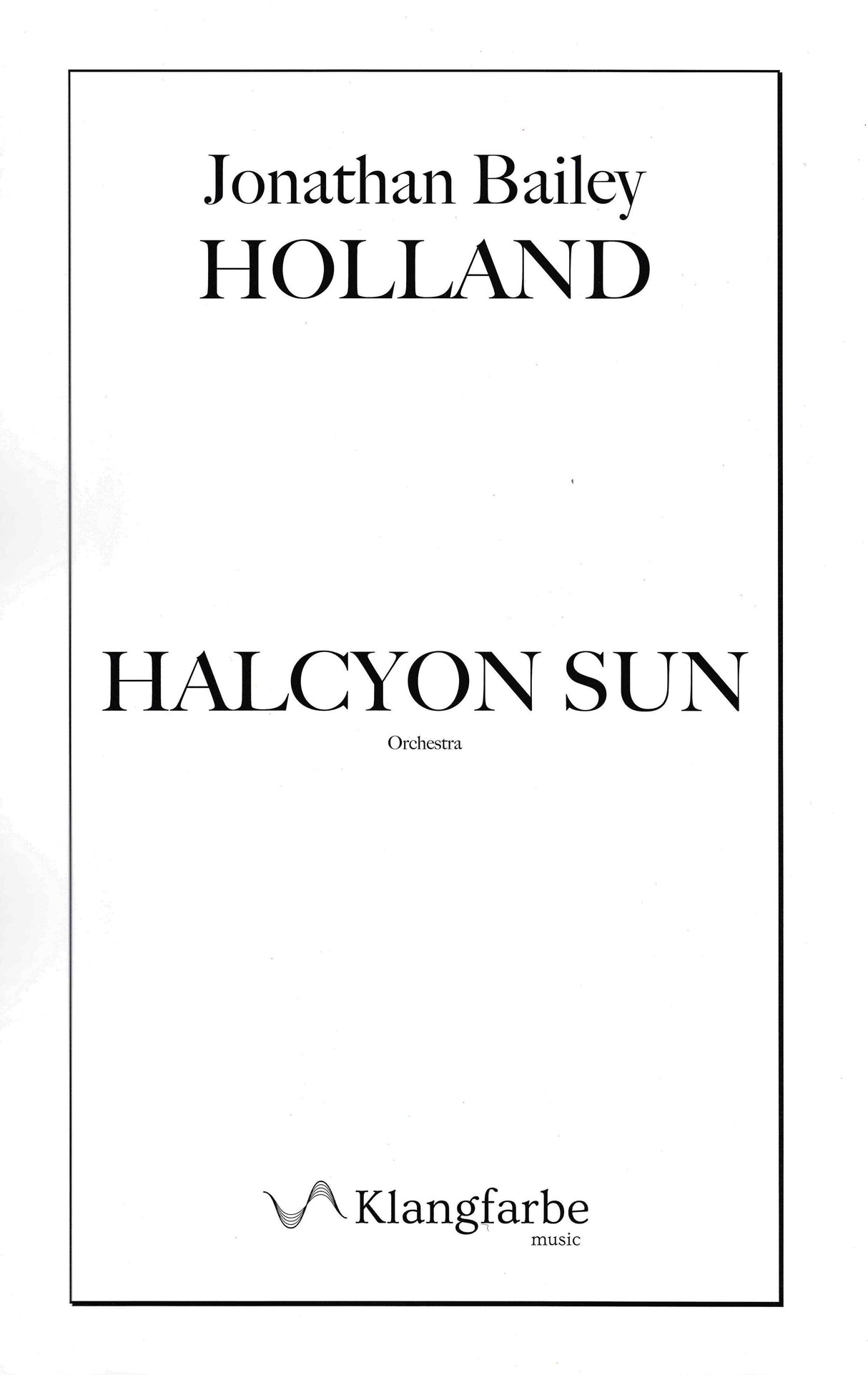 Holland: Halcyon Sun