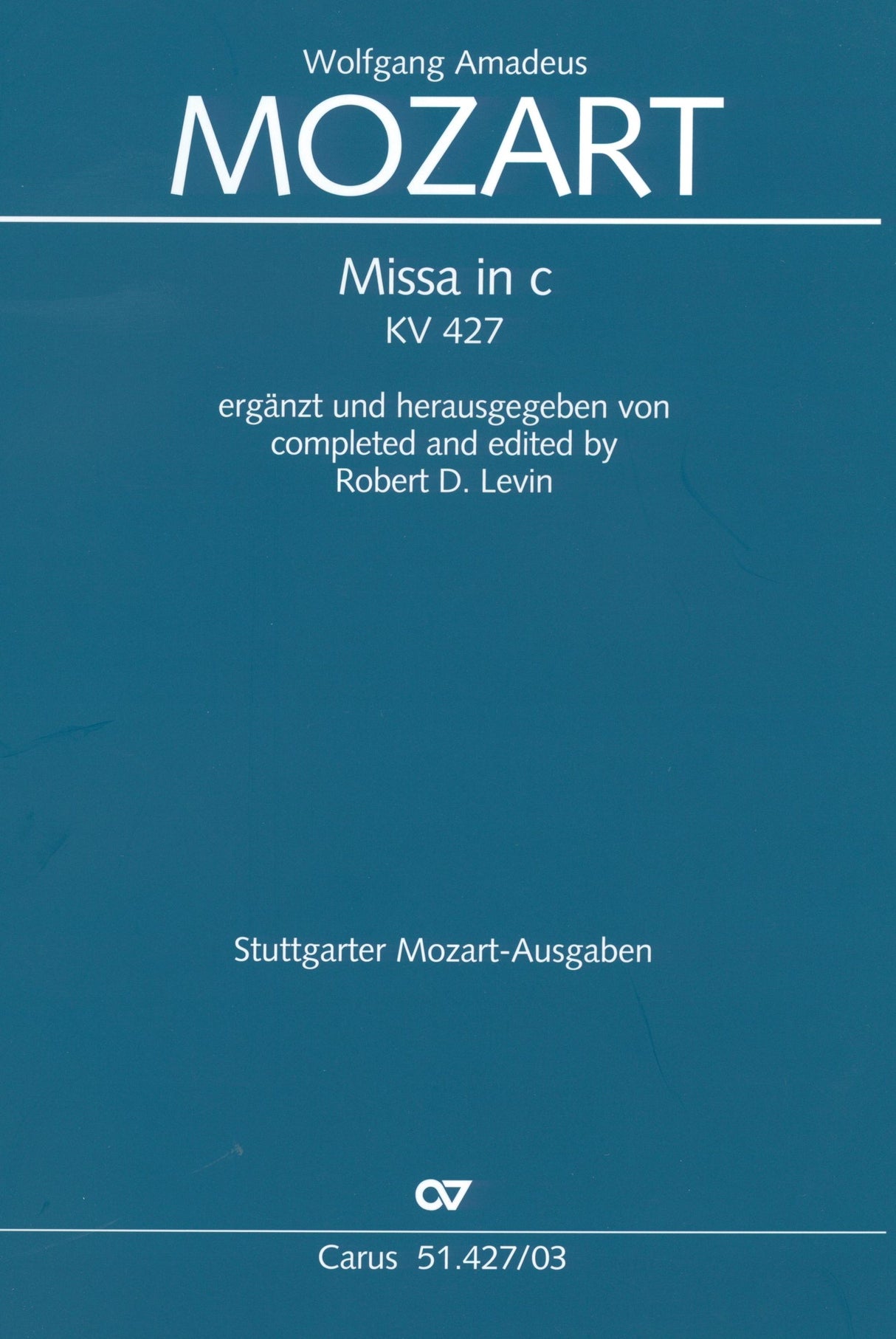 Mozart: Missa in C Minor, K. 427 (417a)