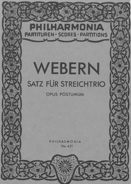 Webern: Satz for String Trio