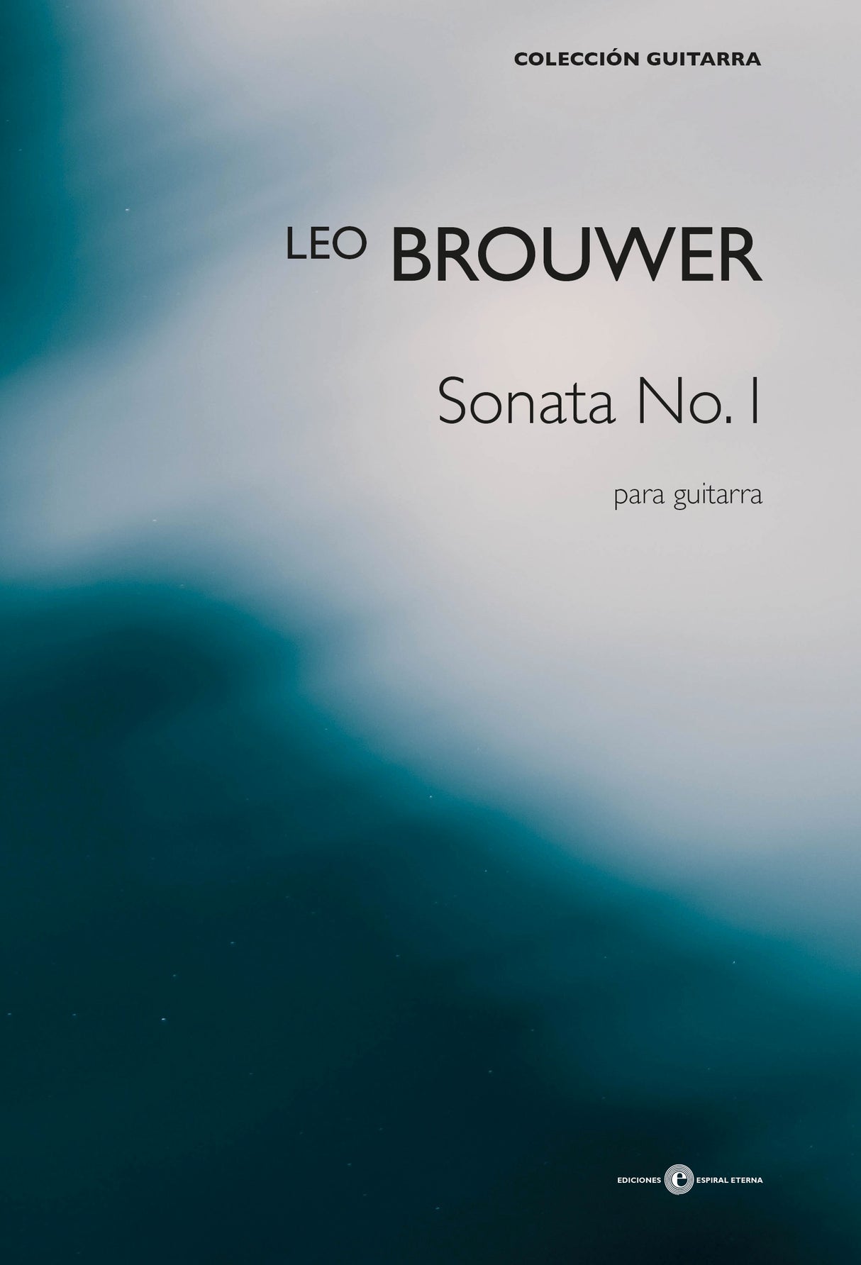 Brouwer: Guitar Sonata No. 1